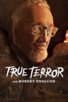 Истинный ужас с Робертом Инглендом/True Terror With Robert Englund