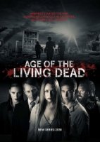 Эпоха живых мертвецов/Age of the Living Dead