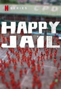 Счастливое заключение/Happy Jail